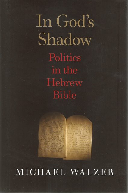 Front cover of In God's Shadow by Michael Walzer