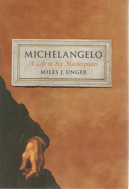 Front cover of Michelangelo by Miles J Unger