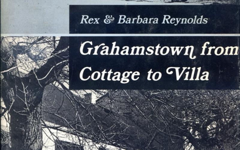 image of Grahamstown from Cottage to Villa by Reynolds, Rex &amp; Barbara